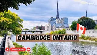 CAMBRIDGE Ontario Canada Travel 2023 #4k