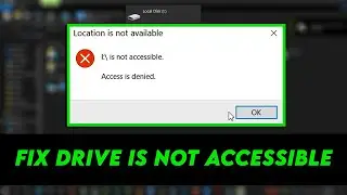How To Fix Drive is Not Accessible Or Access is Denied - 2 Easy Step