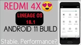 🆕 Lineage OS 🆚 18.1 | Unofficial | Redmi 4X Santoni | Quality Rom? | Full Extreme Test!!
