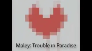 Maley: Trouble in Paradise By Knockturn Drama Club