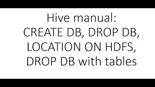 Hive tutorial - create database, describe database, use database, drop database, current database