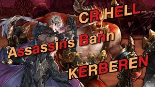King’s Raid - CR Hell Kerberen 13/07/20 [ft. Chase] speed run / Assassin’s Bann