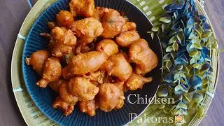Chicken Pakoras (INDIAN Chicken Fritters)