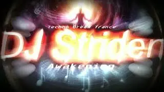 DJ Striden - Awakening [Techno Dream Trance]