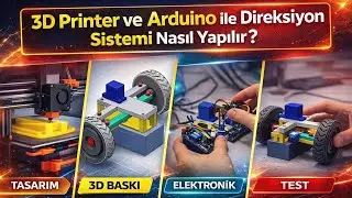 3D Printer ve Arduino ile Gerçekçi Direksiyon Sistemi Nasıl Yapılır ?