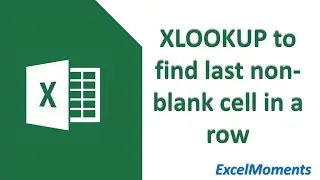 XLOOKUP for Last non-blank cell in a row