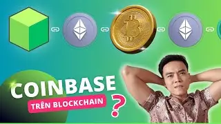 Coinbase Blockchain | Coin được 