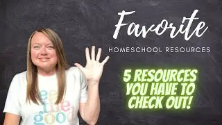 Favorite Homeschool Resources | Homeschool Mom