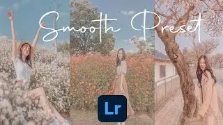 Smooth Preset | How To Edit Video | Lighroom Tutorial | ItsSella