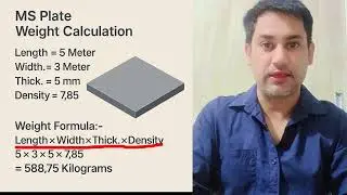 MS Plate Weight Calculation