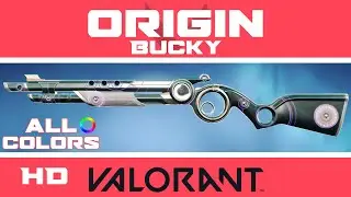 Origin Bucky VALORANT SKIN (ALL COLORS) | New Skins Showcase