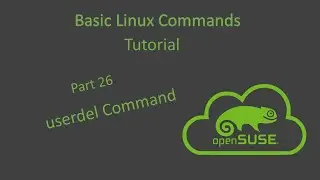 Ep 26 -Linux UserDel Command