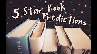 Five Star TBR Predictions