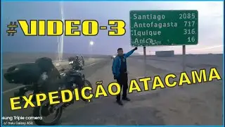 EP-03 Expedição Atacama - Viagem de Moto Ténéré 250cc, Drag Star 650cc e BMW F-800 GS