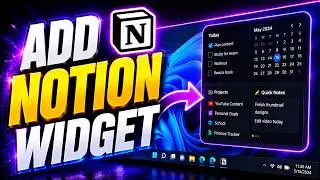 How to Add Notion Widget to Windows Desktop (2025) | Easy Tutorial
