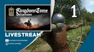 Kingdom Come: Deliverance Beta! - Check-in after two years - Stream 1