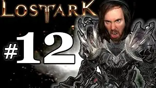Asmongold Plays Lost Ark [Berserker] | Part #12