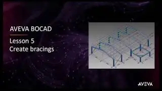 Bocad Building Lesson #05 - Create bracings [with captions]