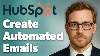 How To Create Automated Emails To Use In Workflows In Hubspot [2025 Guide]