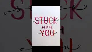 Stuck With You - Cover with Hand Lettered Lyrics