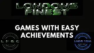 Some of the easiest games for achievements!