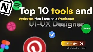 Top 10 tools and websites that I use as an freelance UI-UX designer