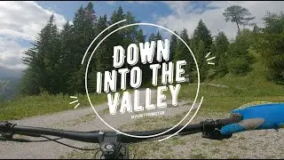 Down into the valley