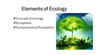 Ecosystem | Components of ecosystem| Ecology | Biotic | Abiotic | Biosphere |  Concept of ecology