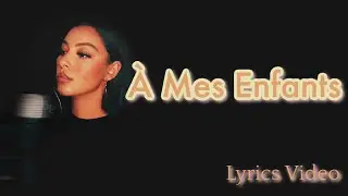 Djena Della - À Mes Enfants ( Lyrics Video )