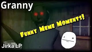 Granny - Funny Meme Moments! |Jirka LP|