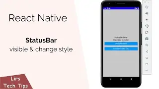 React Native: StatusBar (Visible & change Style)