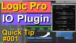 Logic Pro IO Plugin | How to Use External Effects in Logic Pro | Quick Tip #001