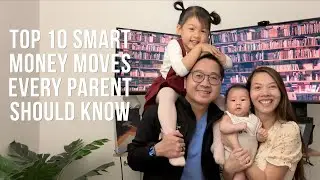 Top 10 Smart Money Moves Every Parent Should Know