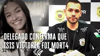 CASO ISIS VICTORIA: POLÍCIA CONFIRMA ASS4SSIN4TO E INDICIA SUSPEITO