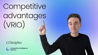 How to Find Your Business' Competitive Advantage (VRIO Framework)