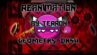 Reanimation by Terron (Medium Demon)~ The most satanic level! [GD]