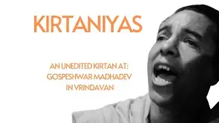 Uncut/unedited Kirtan by KIRTANIYAS at Gopeshwar Mahadev Temple in Vrindavan! You won't believe it!