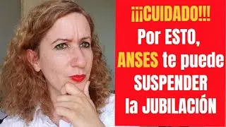 Cuidado!!!!! 7 MOTIVOS por los que ANSES te Puede SUSPENDER la JUBILACIÓN, PENSIÓN, PUAM o PNC