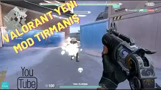 VALORANT YENİ MOD TIRMANIŞ OYNAYIŞ  ÇOK KEYİFLİ