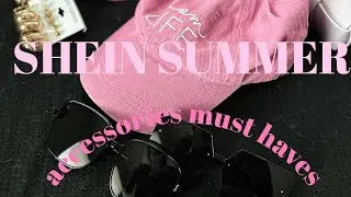 SUMMER SHEIN ACCESSORIES MUST-HAVES | Sunnies, Jewelry & more