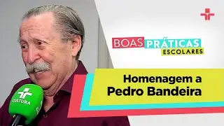 Boas Práticas Escolares | Homenagem a Pedro Bandeira | 01/09/2024