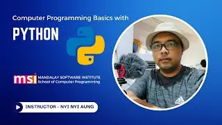 Computer Programming Basics with Python - Part 1