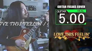 #33 LOVE THIS FEELIN'  / GUITARFREAKS 2nd MIX COVER