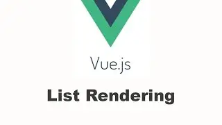 VueJS Tutorial - List Rendering