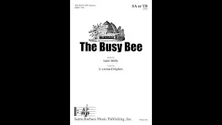 The Busy Bee (SA or TB, piano) by C. Leonard Raybon - Score & Sound