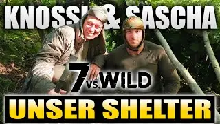 Wir bauen unser ERSTES SHELTER | 7 Vs. Wild Training mit 