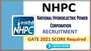 NHPC recruitment through GATE 2021 | No Interview | Direct Recruitment