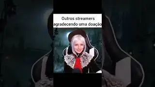 STREAMERS RECEBENDO DONATE VS LUAN RECEBENDO DONATE KKKK #short #shorts #luangameplaylives #meme
