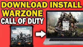 How To Download Call of Duty Warzone for Free on PC (2026 Guide)