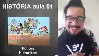 Aula 1 - Conceito de fontes Históricas 6º Ano